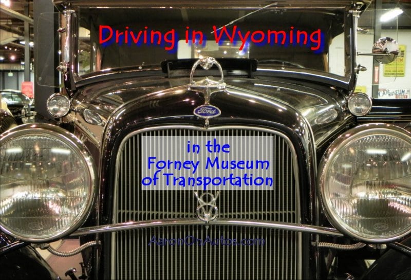Driving in Wyoming in the Forney Museum of Transportation Pt 2
